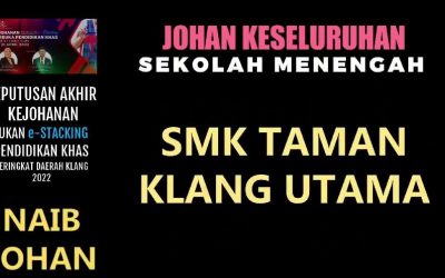 Kejohanan sukan e-StackingPeringkat daerah Klang2022